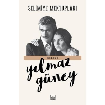 Selimiye Mektupları - Yılmaz Güney