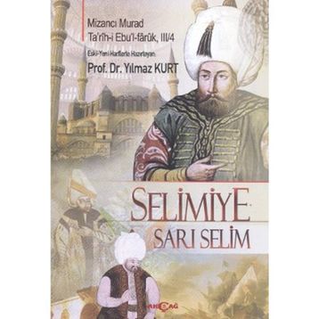 SELIMIYE - SARI SELIM - YILMAZ KURT
