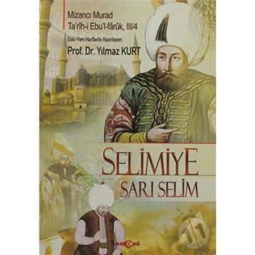 SELIMIYE - SARI SELIM - YILMAZ KURT