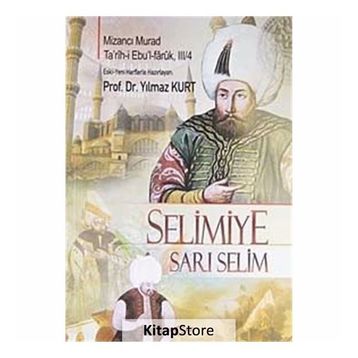 SELIMIYE - SARI SELIM - YILMAZ KURT