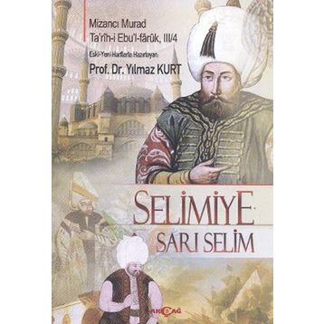 SELIMIYE - SARI SELIM - YILMAZ KURT
