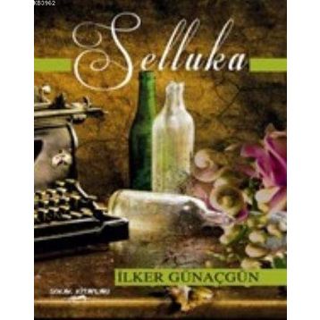 Selluka - İlker Günaçgün