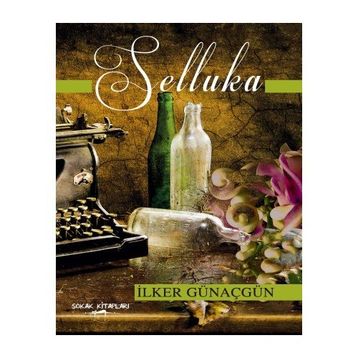 Selluka - İlker Günaçgün