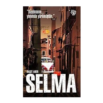 Selma - Raşit Aker