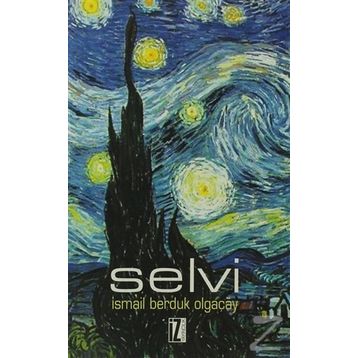 SELVI - İSMAİL BERDUK OLGAÇAY