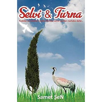 Selvi - Turna - Samet Şen