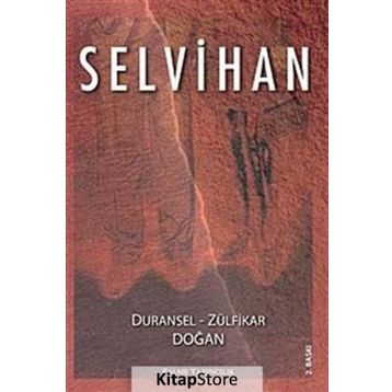 SELVIHAN - DURANSEL DOĞAN;ZÜLFİKAR DOĞAN