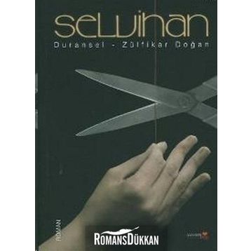 SELVIHAN - DURANSEL DOĞAN;ZÜLFİKAR DOĞAN