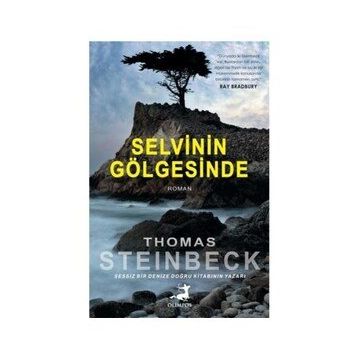 SELVININ GÖLGESİNDE - THOMAS STEINBECK
