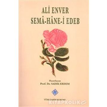 Sema Hane-i Edeb - Ali Enver