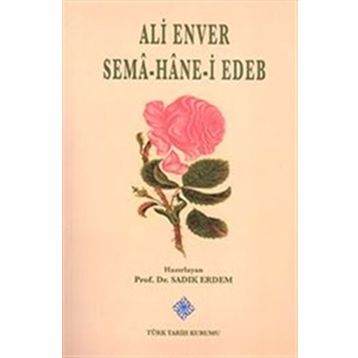 Sema Hane-i Edeb - Ali Enver