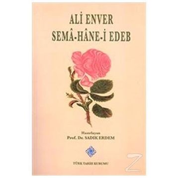 Sema Hane-i Edeb - Ali Enver