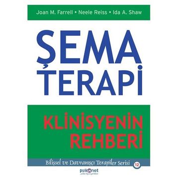 Şema Terapi Klinisyenin Rehberi - Kolektif