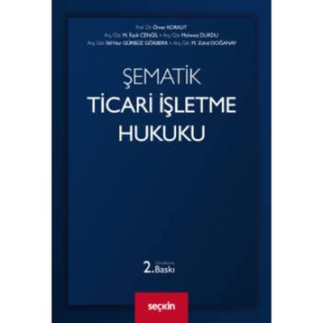 Şematik Ticari İşletme Hukuku - Kolekif