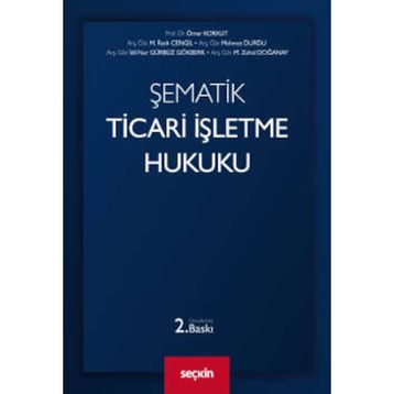 Şematik Ticari İşletme Hukuku - Kolekif