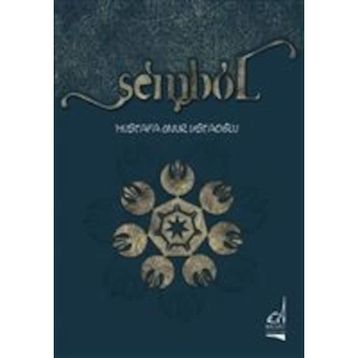 Sembol - Mustafa Onur Ustaoğlu