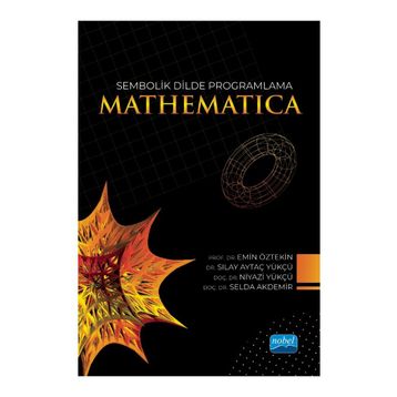 Sembolik Dilde Programlama Mathematıca - Nobel Akademi Yayınları