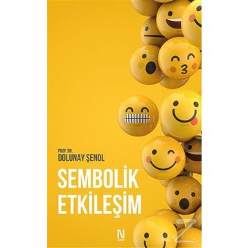 Sembolik Etkileşim - Dolunay Şenol