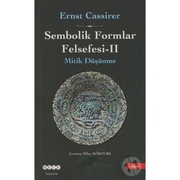 Sembolik Formlar Felsefesi - 2 - Ernst Cassirer