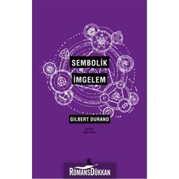 Sembolik İmgelem - Gilbert Durand