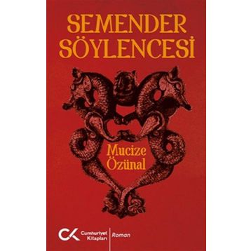 Semender Söylencesi - Mucize Özünal