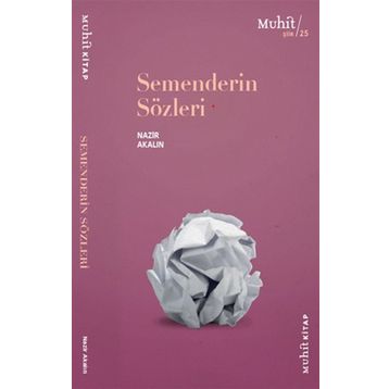 Semenderin Sözleri - Nazir Akalın