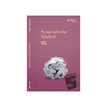 Semenderin Sözleri - Nazir Akalın