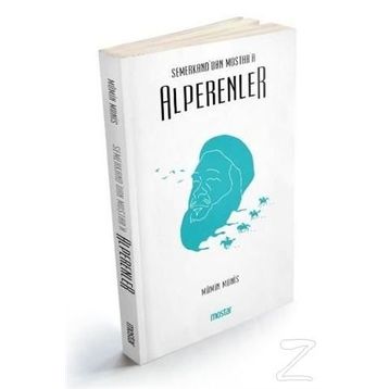 Semerkand'dan Mostar'a Alperenler - Mümin Munis