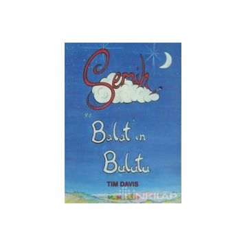 SEMIH VE BALAT'IN BULUTU - TIM DAVIS
