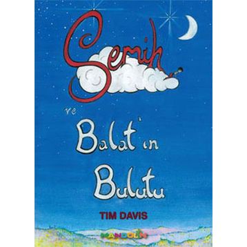 SEMIH VE BALAT'IN BULUTU - TIM DAVIS