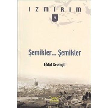 Şemikler Şemikler - Efdal Sevinçli