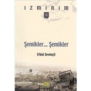 Şemikler Şemikler - Efdal Sevinçli