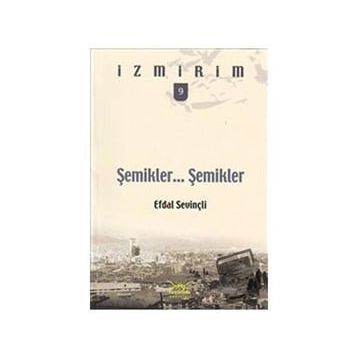 Şemikler Şemikler - Efdal Sevinçli