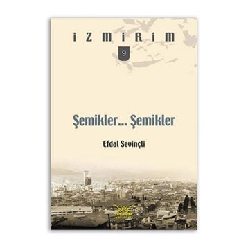 Şemikler Şemikler - Efdal Sevinçli