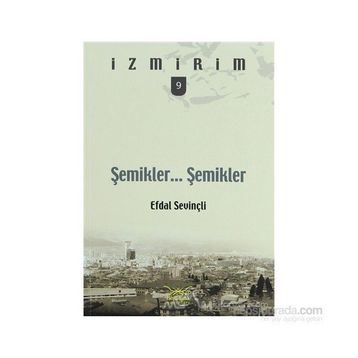 Şemikler Şemikler - Efdal Sevinçli