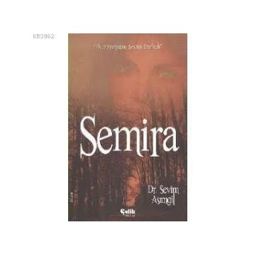 SEMIRA - SEVIM ASIMGİL