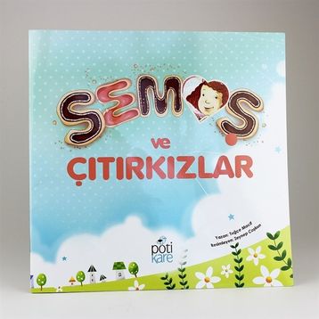 Semoş ve Çıtırkızlar - Tuğçe Macit