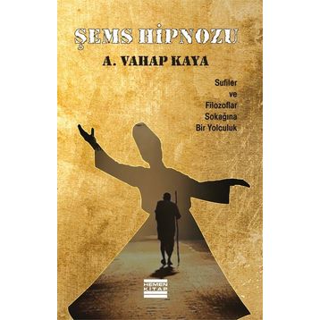 Şems Hipnozu - Vahap Kaya