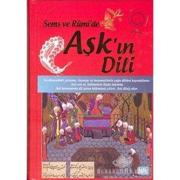 ŞEMS VE RUMI'DE AŞK'IN DILI - EBUBEKIR SOFUOĞLU