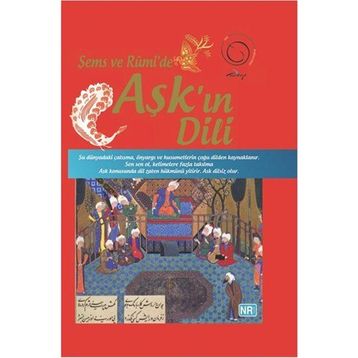 ŞEMS VE RUMI'DE AŞK'IN DILI - EBUBEKIR SOFUOĞLU