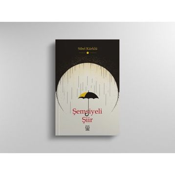 Şemsiyeli Şiir Sibel Kürklü