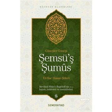 ŞEMSÜ'Ş ŞUMÜS - EL-HAC HASAN ŞÜKRÜ