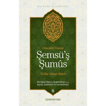 ŞEMSÜ'Ş ŞUMÜS - EL-HAC HASAN ŞÜKRÜ