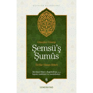 ŞEMSÜ'Ş ŞUMÜS - EL-HAC HASAN ŞÜKRÜ