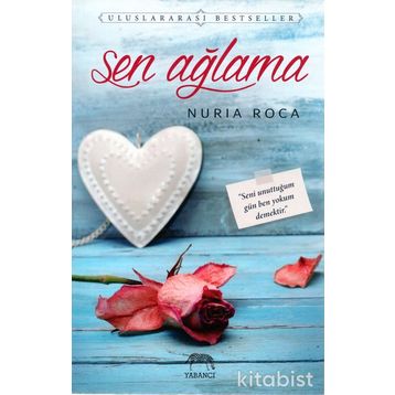 Sen Ağlama - Nuria Roca