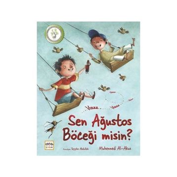 Sen Ağustos Böceği misin? - Muhenned Al-Akus