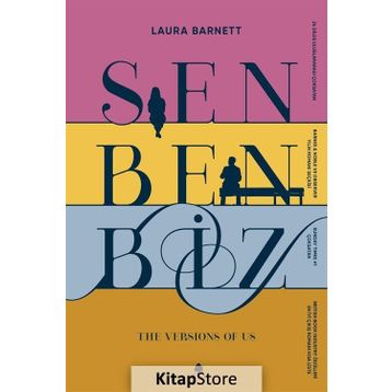 Sen Ben Biz - Laura Barnett