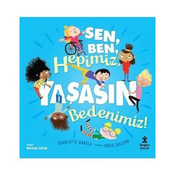 Sen Ben Hepimiz Yaşasın Bedenimiz - Charlotte Barkla