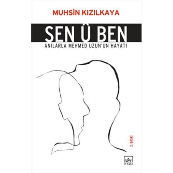 SEN Û BEN - MUHSIN KIZILKAYA