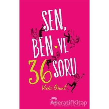 Sen, Ben ve 36 Soru - Vicki Grant